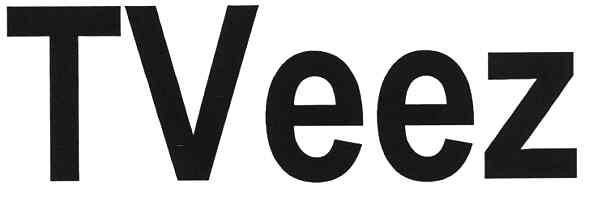 tveez