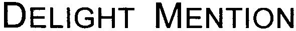 delight mention