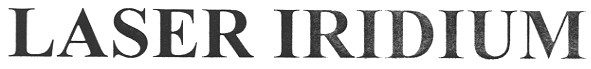laser iridium