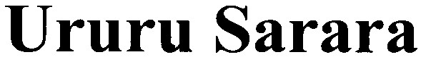 ururu sarara