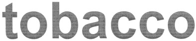 tobacco
