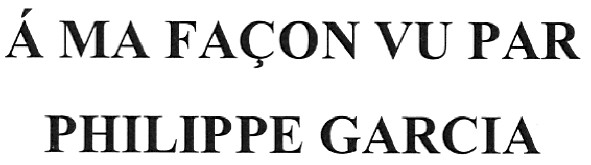 a ma facon vu par