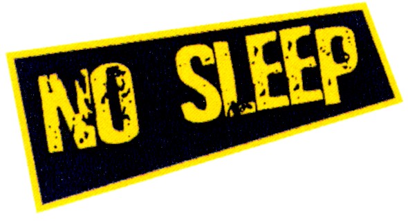 no sleep