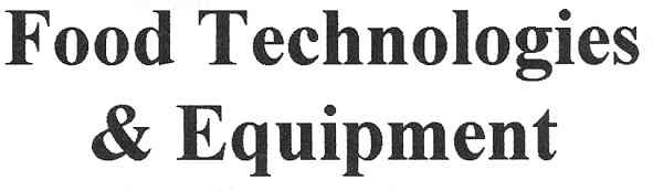 food technologies&equipment