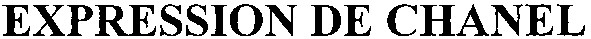 expression de chanel