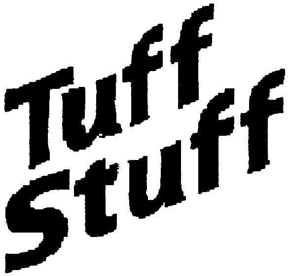 tuff stuff