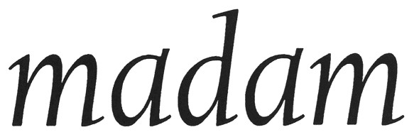 madam