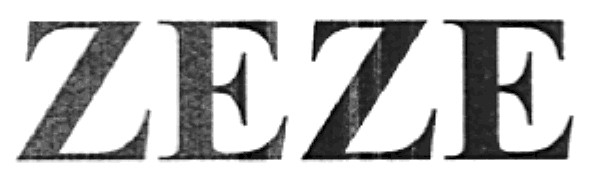zeze