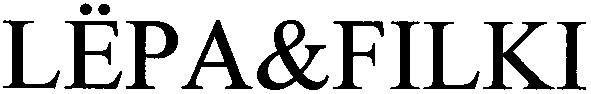 lёpa&filki