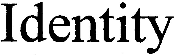 identity