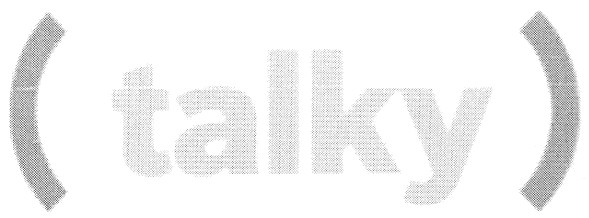 talky