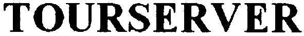 tourserver