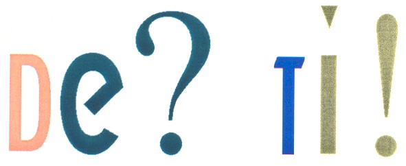 де? ті!