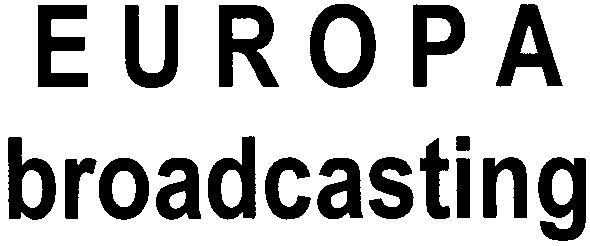europa broadcasting