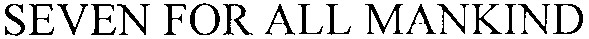 seven for all mankind