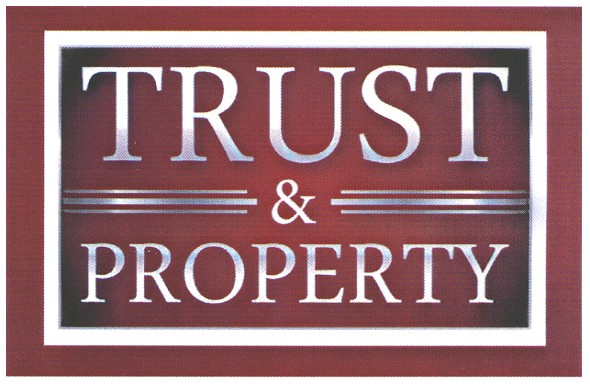 trust&property