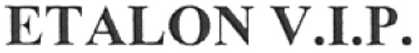 etalon v.i.p.