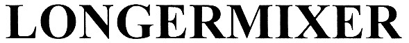 longermixer