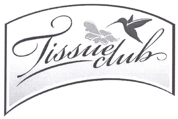 tissue club
