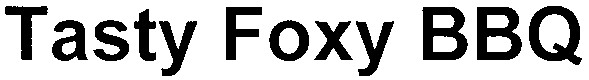tasty foxy bbq