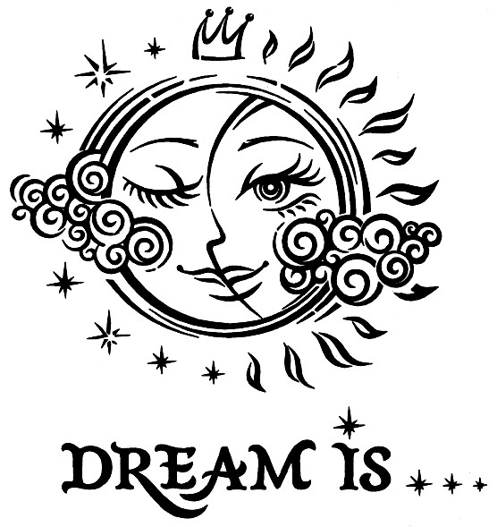dream is...