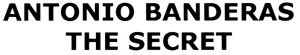 antonio banderas the secret
