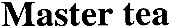 master tea