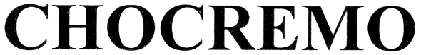 chocremo