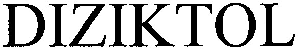 diziktol
