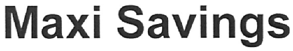 maxi savings