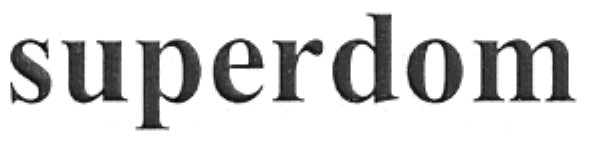 superdom