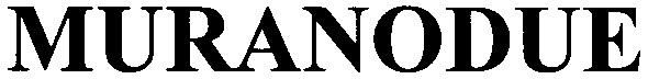 muranodue