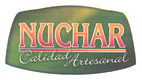 nuchar calidad artesanal