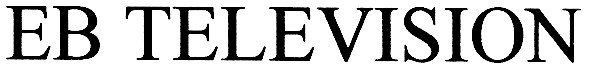 eb television