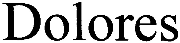 dolores