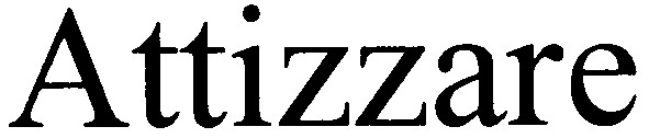 attizzare