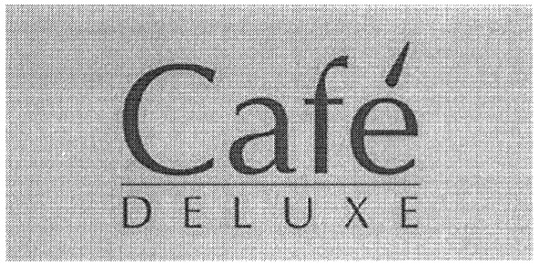 cafe deluxe