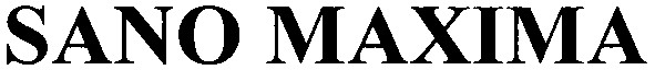 sano maxima