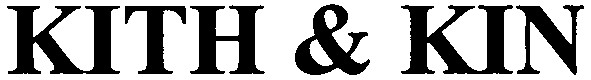 kith & kin