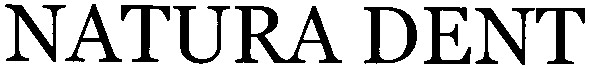 natura dent