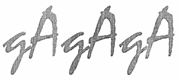 ga ga ga