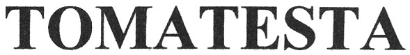 tomatesta