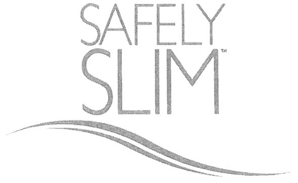 safely slim tm