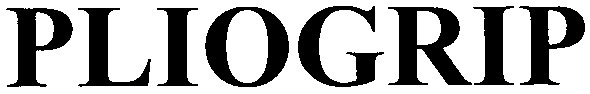 pliogrip