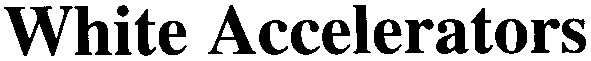 white accelerators