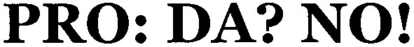 pro: da? no!