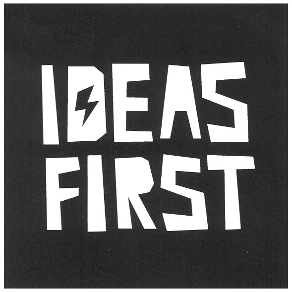 ideas first
