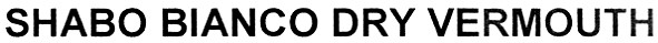 shabo bianco dry vermouth