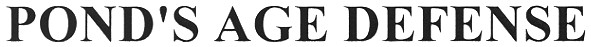 pond`s age defense