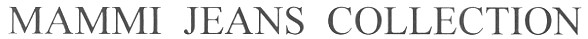 mammi jeans collection